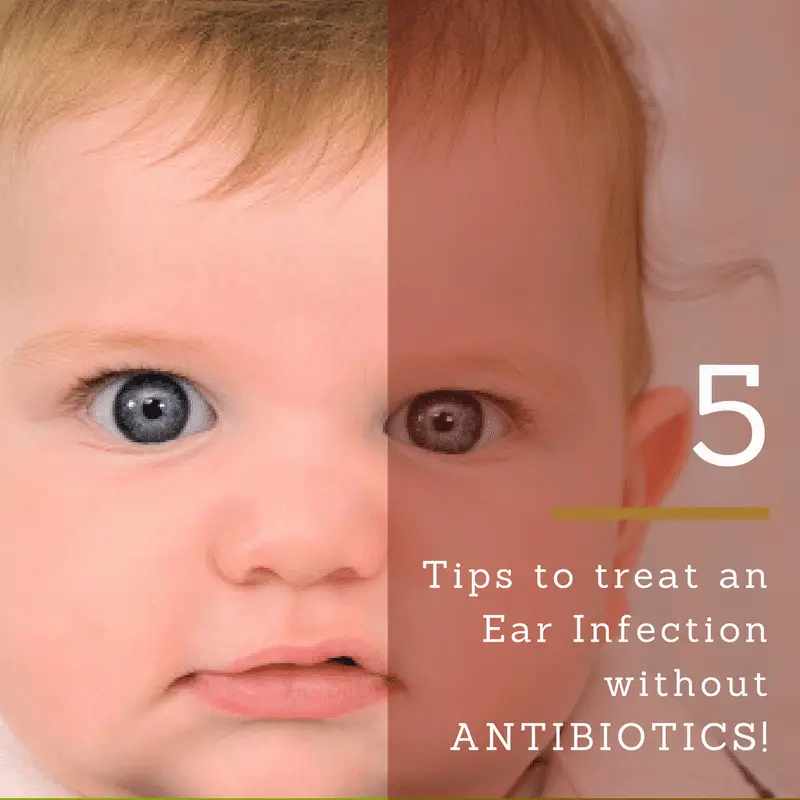 5 Treatment Alternatives To Antibiotics For Ear Infections In Children ...