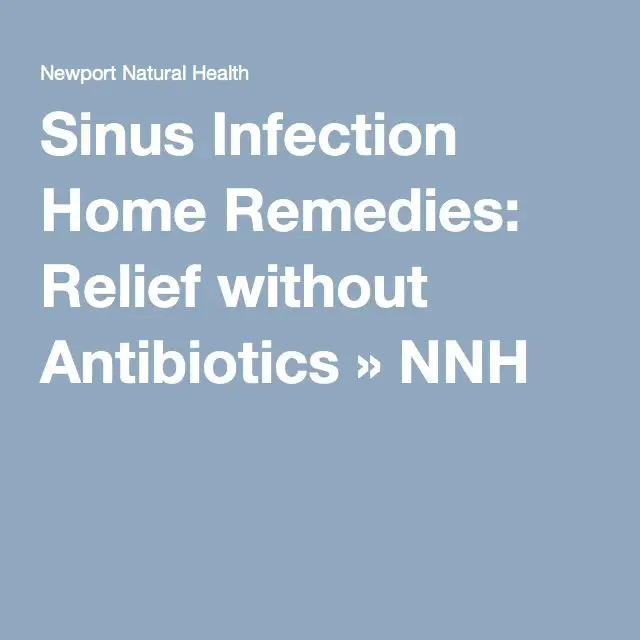8 Home Remedies for Sinus Infection that Work
