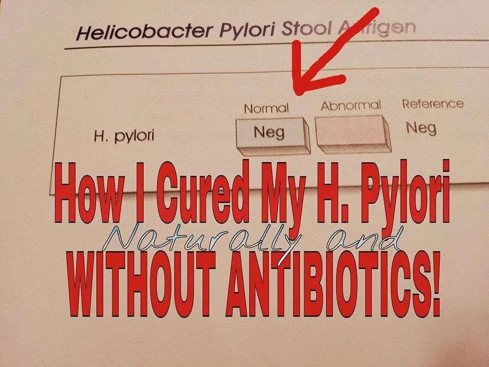 Cure H. Pylori Without Antibiotics? With Test Proof!