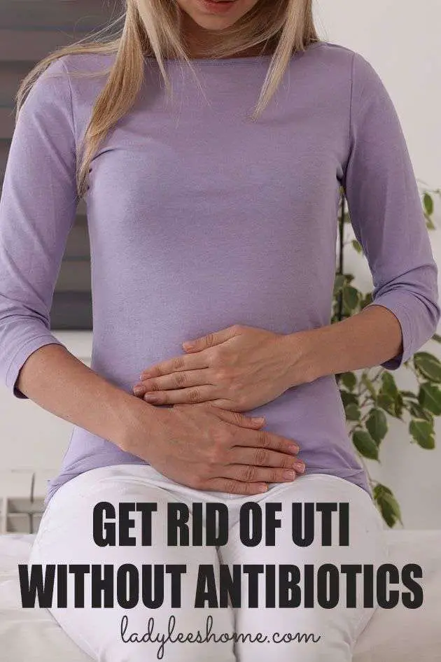 How to Get Rid of a UTI Without Antibiotics in 2020