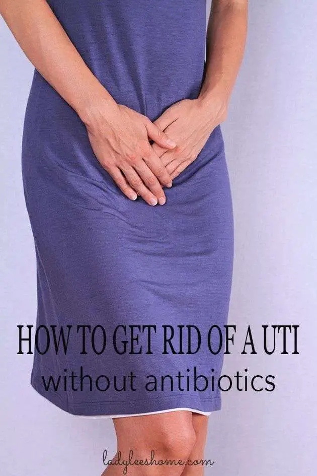 How to Get Rid of a UTI Without Antibiotics