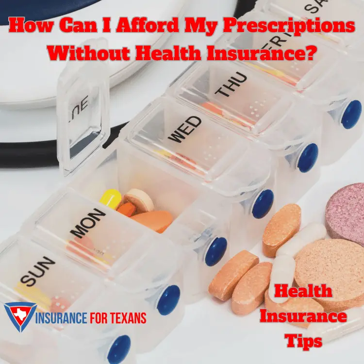 How To Pay For Prescriptions Without Insurance