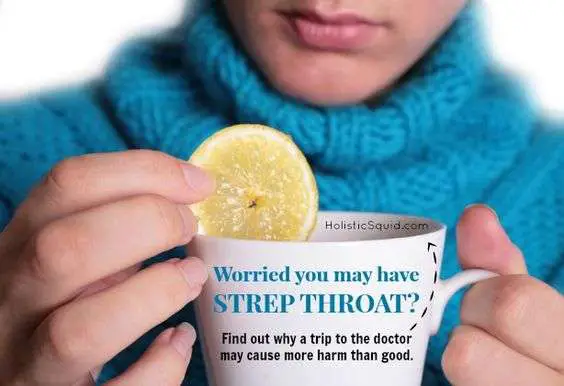 Natural Remedies for Strep Throat (And Why to Just Say No ...