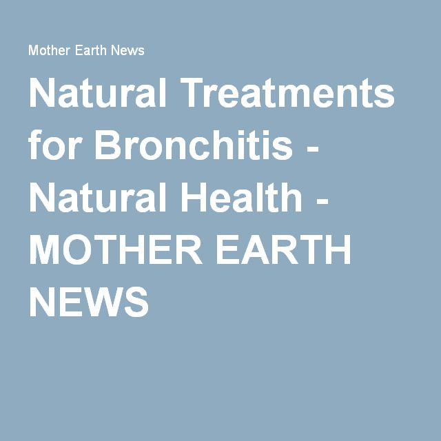 Natural Treatments for Bronchitis