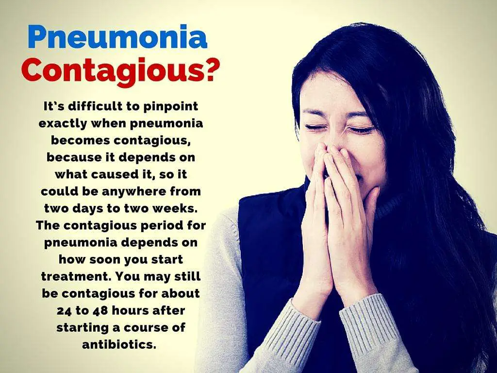 Pneumonia is contagious?