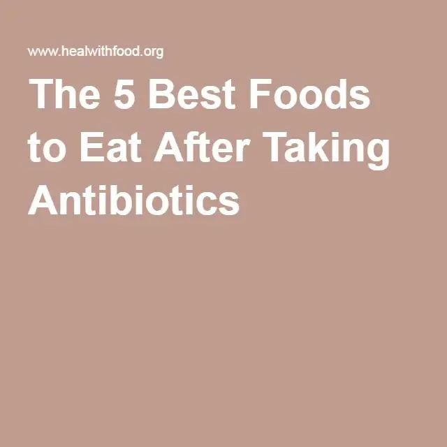 The 5 Best Foods to Eat After Taking Antibiotics