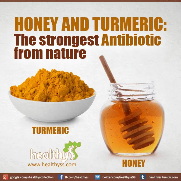 Turmeric and Honey â The Strongest Antibiotic from Nature
